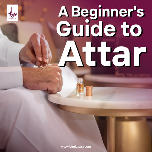 Finding Your Scent Soulmate: A Beginner's Guide to Attar