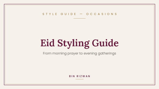 Thobe styling guide for Eid — from prayer to evening | Bin Rizwan Style Guide
